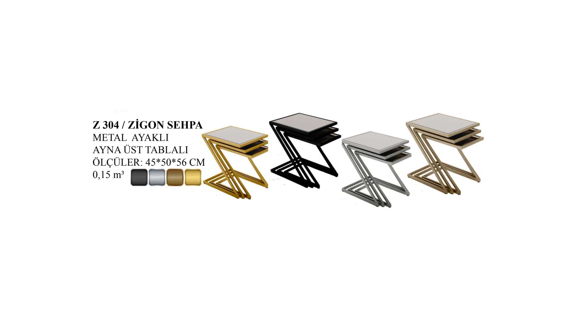Z 304 ZİGON SEHPA resmi